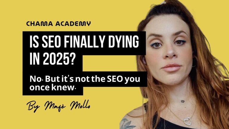 is SEO dying in 2025? Let's dive into it | Chama Marketing Strategy